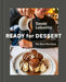 Ready for Dessert, Revised: My Best Recipes [A Baking Book] by David Lebovitz