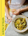 Cooking Fast and Slow: Easy, Comforting, (Mostly) Plant-Based Recipes for Busy People [A Cookbook] by Rudin, Natalia