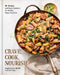 Crave, Cook, Nourish: 80+ Recipes and Expert Guidance for Healthy, Happy Nutrition [A Cookbook and Nutrition Guide] by MS Rd Grasso Steph, Liz Crain