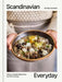 Scandinavian Everyday: Vibrant, Simple Meals from Northern Europe by Nichole Accettola