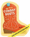 My First Cowboy Boots by Daria Harper, Denise Holmes
