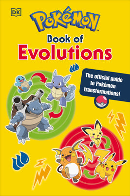 Pokémon Book of Evolutions by DK