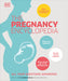 The Pregnancy Encyclopedia: All Your Questions Answered by DK