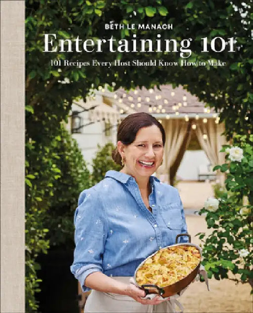 Entertaining 101 by Author Beth Le Manach