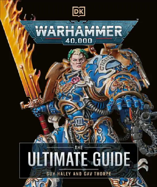 Warhammer 40,000 the Ultimate Guide by Gavin Thorpe