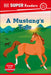 DK Super Readers Pre-Level a Mustang's Tale by DK