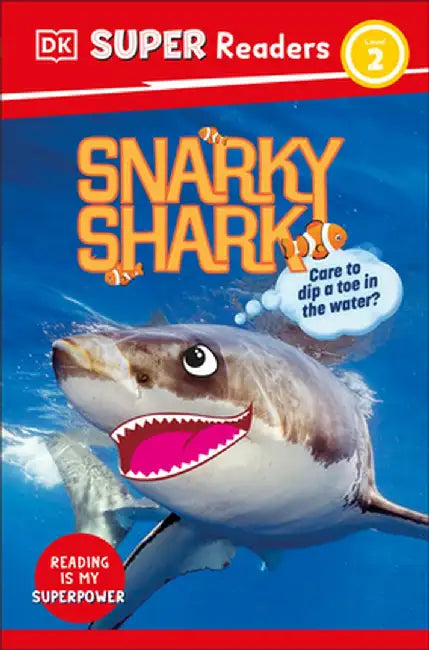 DK Super Readers Level 2 Snarky Shark by DK