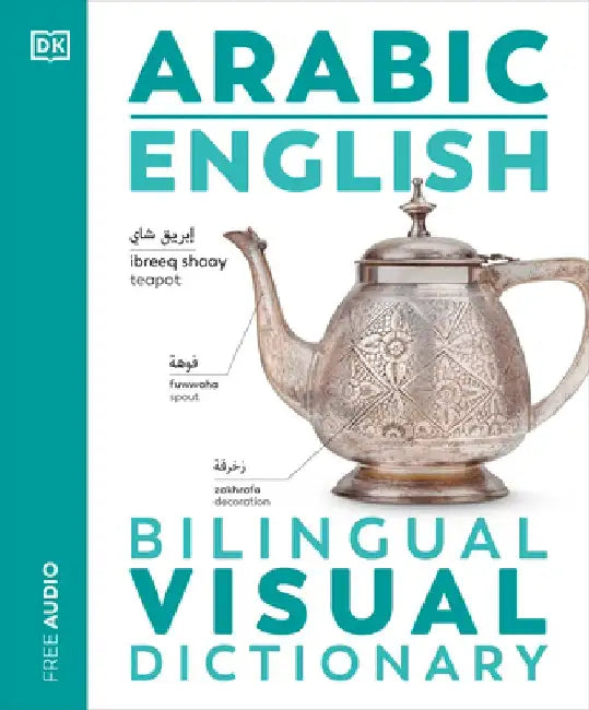 Arabic - English Bilingual Visual Dictionary by Dk