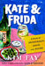 Kate & Frida: A Novel of Friendship, Food, and Books by Kim Fay