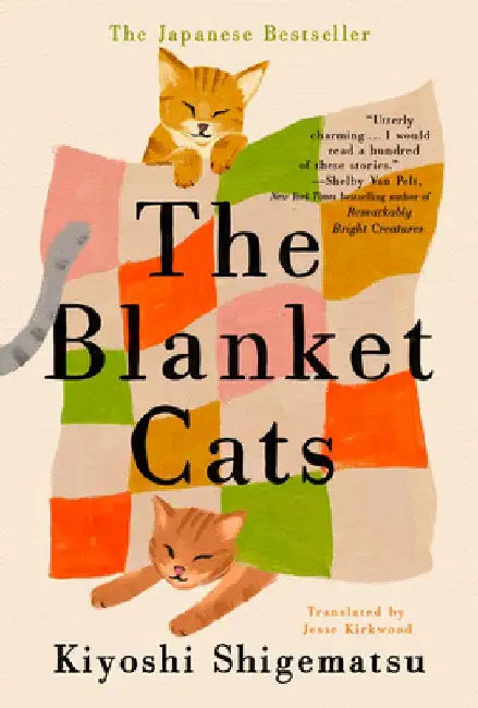The Blanket Cats by Kiyoshi Shigematsu