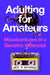 Adulting for Amateurs: Misadventures of a Geriatric Millennial by Jess H. Gutierrez