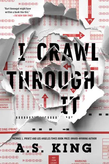 I Crawl Through It by A. S. King