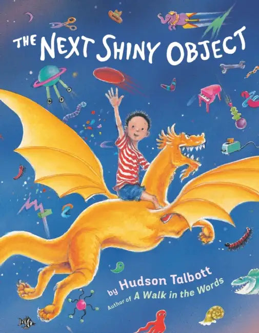 The Next Shiny Object by Hudson Talbott, Hudson Talbott