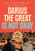 Darius the Great Is Not Okay by Adib Khorram