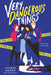 Very Dangerous Things by Lauren MuÃ±oz