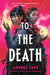 To the Death by Andrea Tang