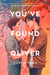 You've Found Oliver  by Dustin Thao
