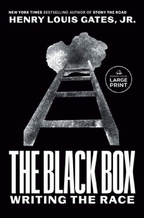 The Black Box: Writing the Race by Henry Louis Gates