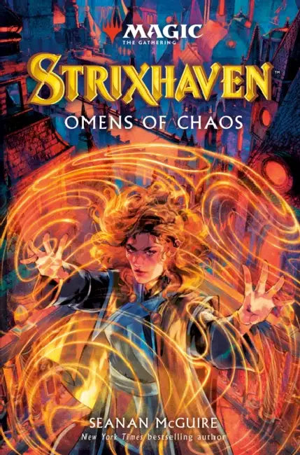 Strixhaven: Omens of Chaos (Magic: The Gathering) by Seanan McGuire