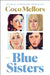 Blue Sisters: A Novel by Coco Mellors