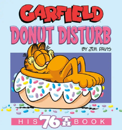 Garfield #76: His 76th Book by Jim Davis