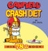 Garfield Crash Diet: His 78th Book by Jim Davis
