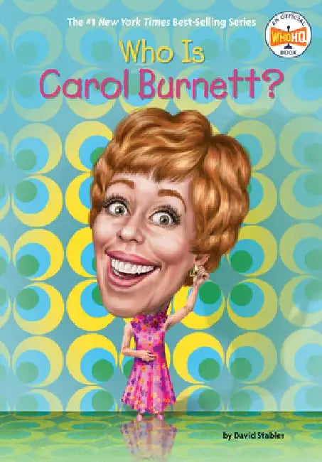 Who Is Carol Burnett? by David Stabler
