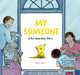 My Someone: A Pet Adoption Story by Yuko Torii, Yuko Torii