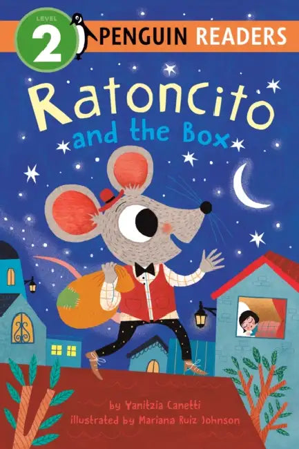 Ratoncito and the Box by Yanitzia Canetti, Mariana Ruiz Johnson