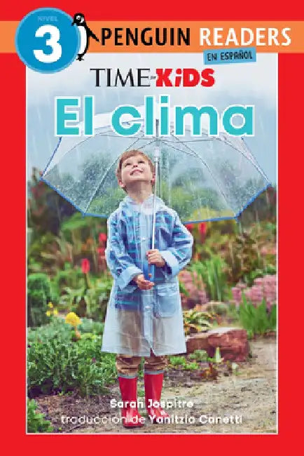 Time for Kids: El Clima (Time for Kids: Weather Spanish Edition) by Sarah Jospitre