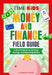 Time for Kids: Money and Finance Field Guide: A How-To Book on Earning, Saving, and Spending Money by Stephen Krensky