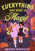 Everything She Does Is Magic by Bridget Morrissey