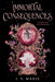 Immortal Consequences: A Good Morning America YA Book Club Pick by I. V. Marie