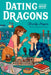 Dating and Dragons by Kristy Boyce