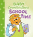 School Time (Baby Berenstain Bears) by Mike Berenstain