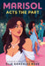 Marisol Acts the Part by Gonzalez Rose, Elle
