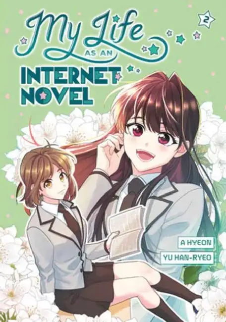 My Life as an Internet Novel, Volume 2 by A. Hyeon, Yu Han-Ryeo