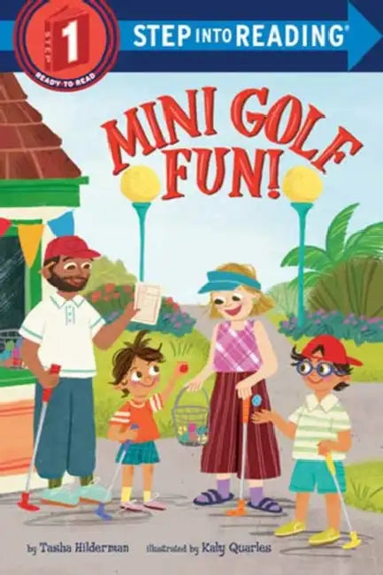 Mini Golf Fun! by Tasha Hilderman, Kaly Quarles