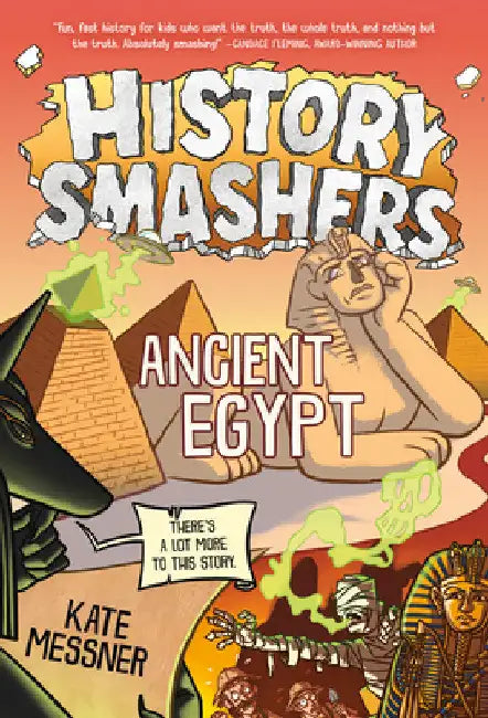 History Smashers: Ancient Egypt by Kate Messner