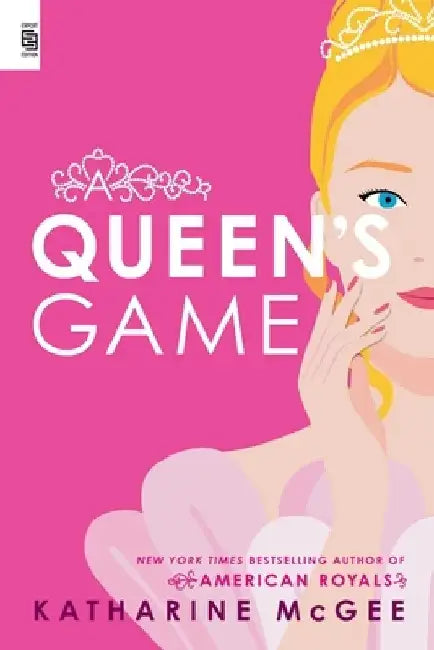 A Queen's Game by Katharine McGee