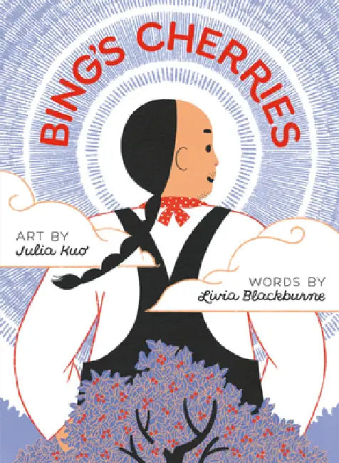 Bing's Cherries by Livia Blackburne, Julia Kuo