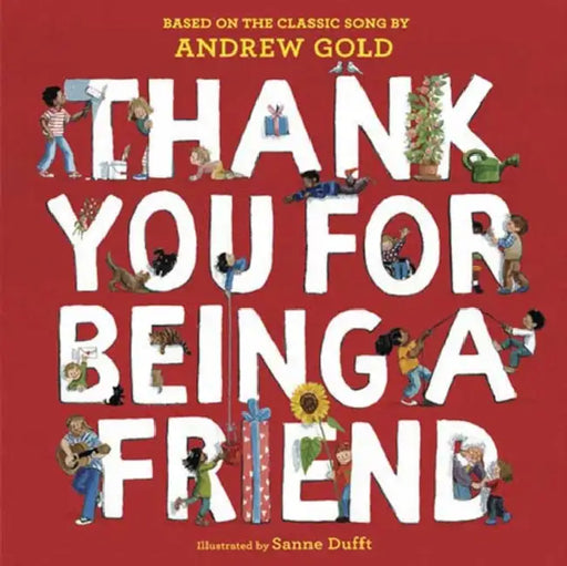 Thank You for Being a Friend by Andrew Gold, Sanne Dufft