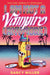 I Am Not a Vampire (Anymore) by Darcy Miller