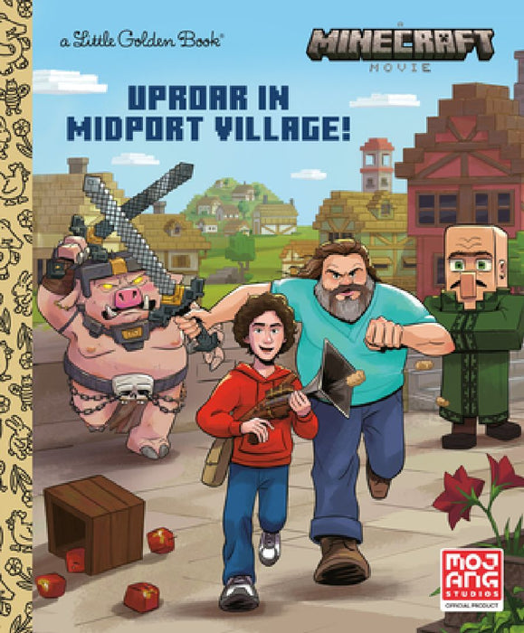 Uproar in Midport Village (a Minecraft Movie) by Golden Books