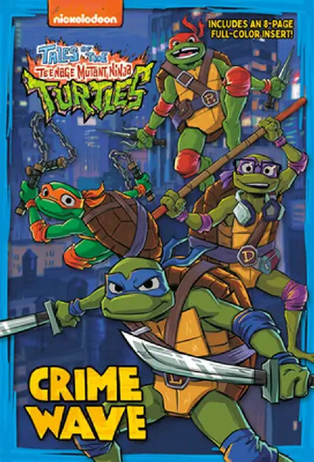 Crime Wave (Tales of the Teenage Mutant Ninja Turtles) by Matthew Gilbert