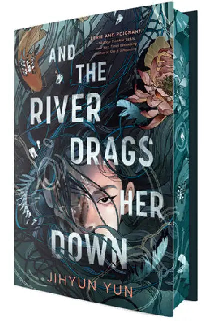 And the River Drags Her Down by Jihyun Yun