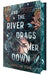 And the River Drags Her Down by Jihyun Yun