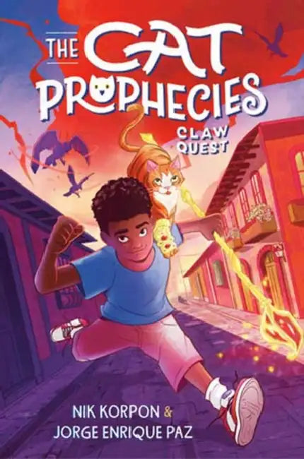 The Cat Prophecies: Claw Quest by Nik Korpon, Jorge Enrique Paz