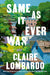 Same as It Ever Was by Claire Lombardo