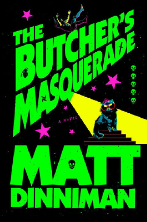 The Butcher's Masquerade by Matt Dinniman